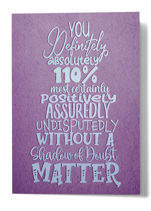 Purple gradient background on a general card with a list of reassuring words that you matter